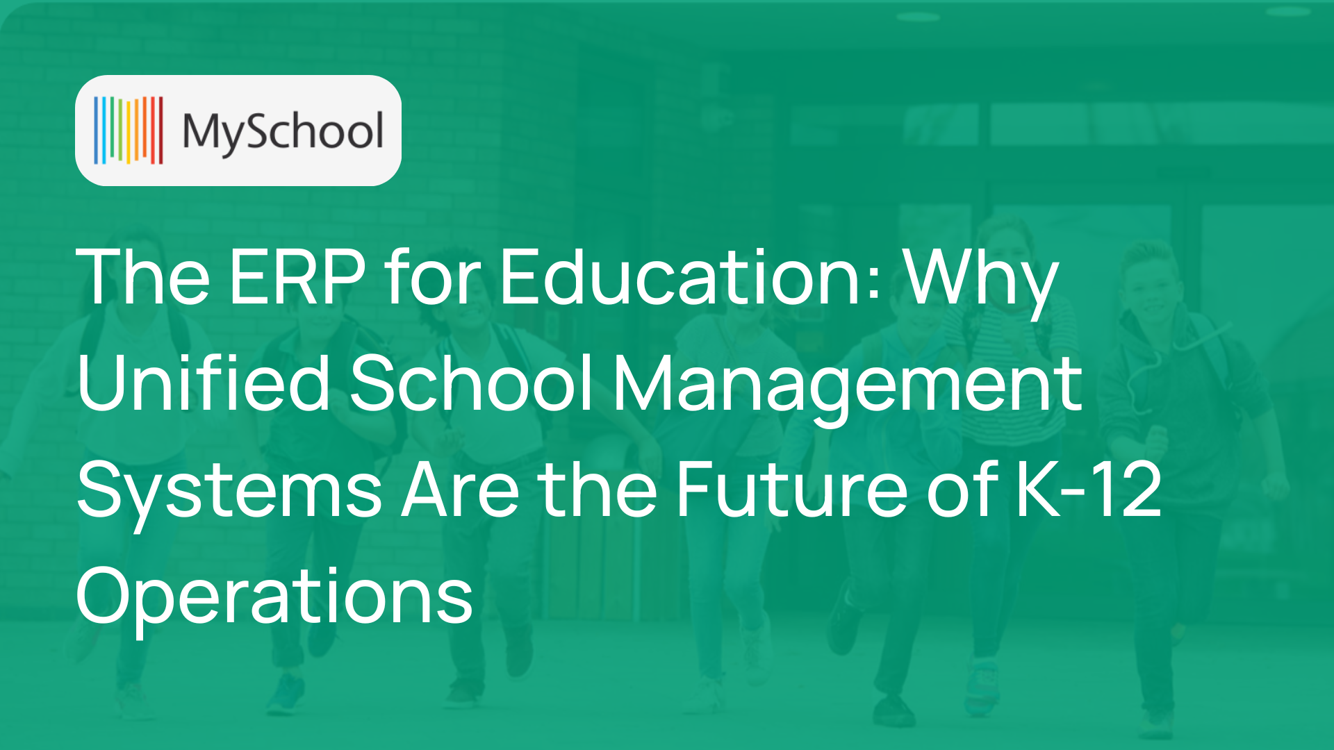 The ERP for Education - MySchool